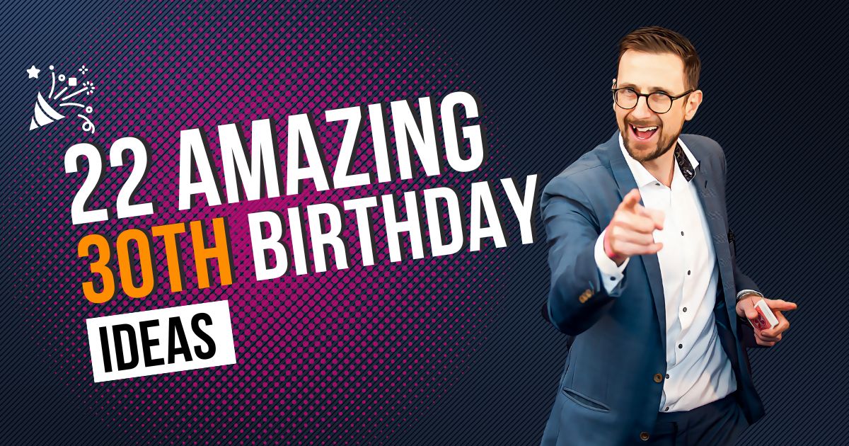 30th birthday ideas