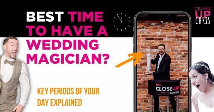 Best Time to Have a Wedding Magician 3 best time for wedding magician