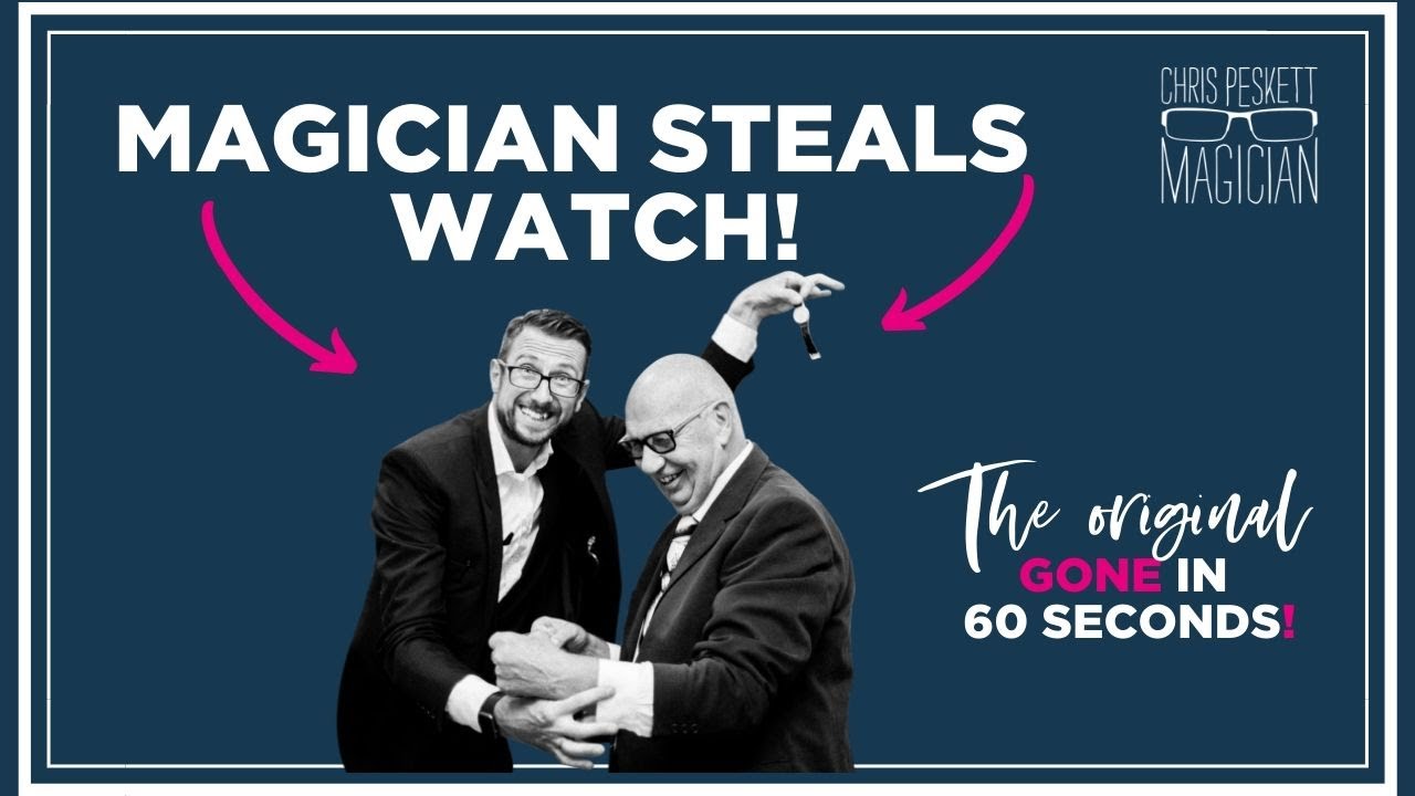 Table magician stealing a watch - gone in 60 seconds
