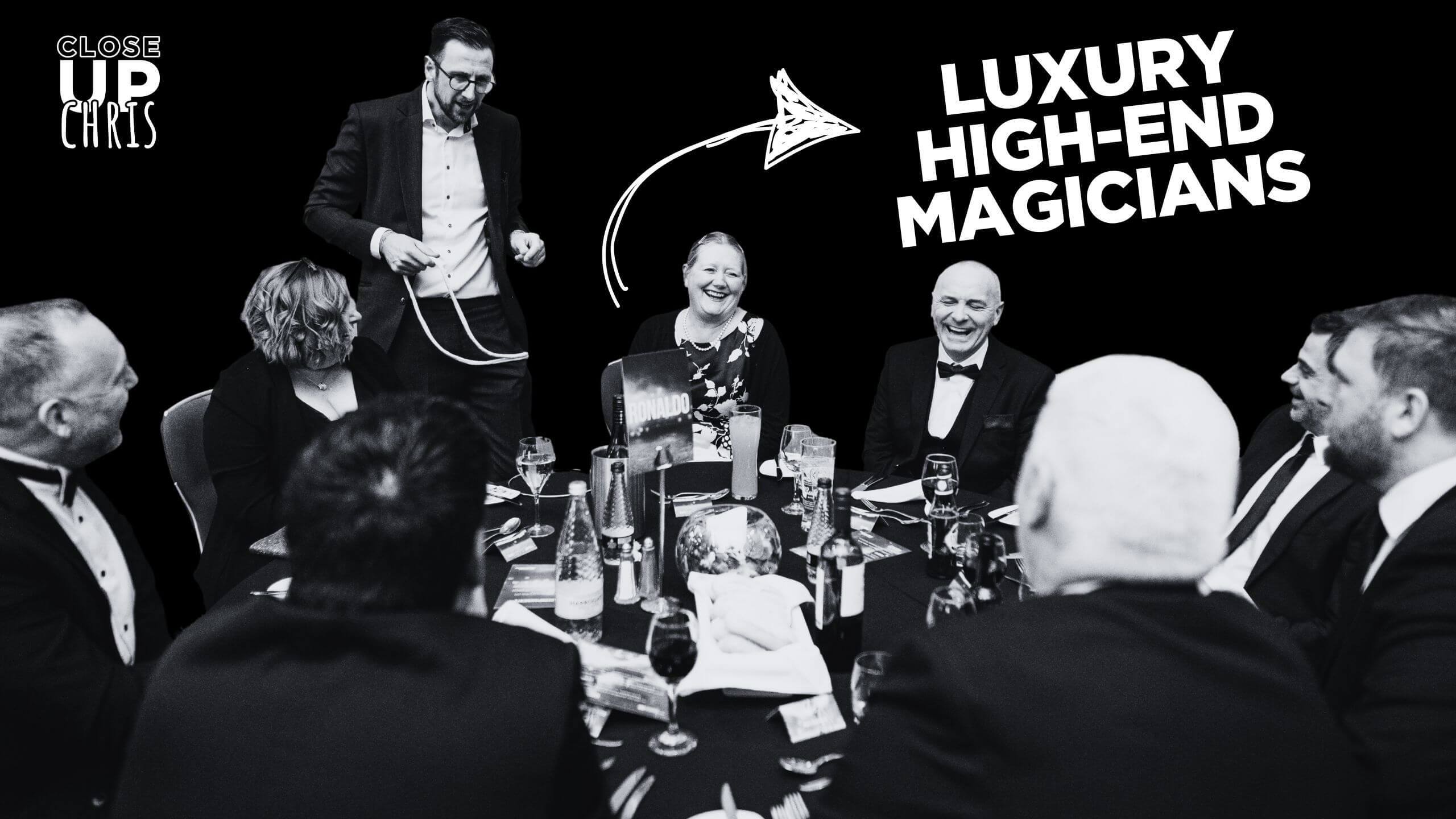 LUXURY HIGH END MAGICIANS