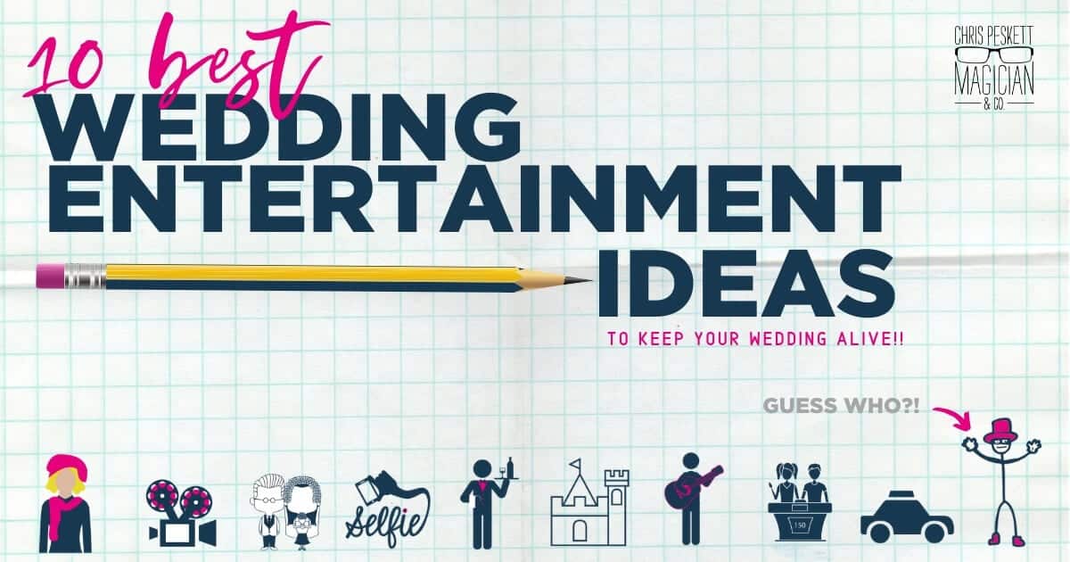 wedding entertainment ideas