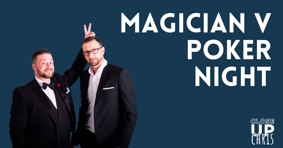 Magician in Chipping Norton Transforms Final Poker Night 1 magician in chipping norton