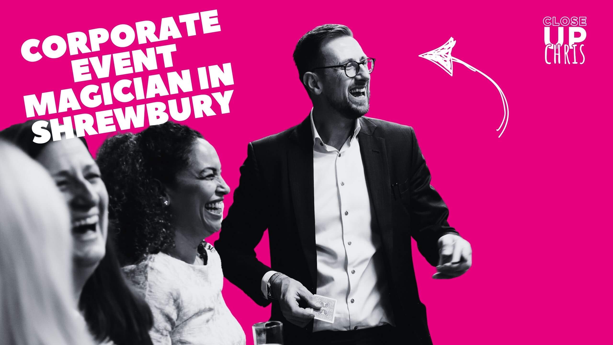 Corporate Event Magician Shrewsbury blog post